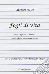 Fogli di vita libro