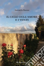 Il ciclo dell'amore e i venti libro