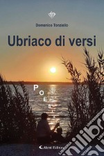 Ubriaco di versi libro