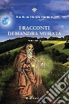 I racconti di Mandra Murata. Vol. 1 libro