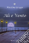 Ali e vento libro