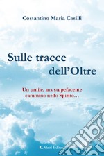 Sulle tracce dell'oltre libro