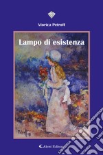 Lampo di esistenza libro