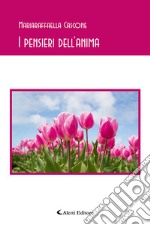 I pensieri dell'anima libro