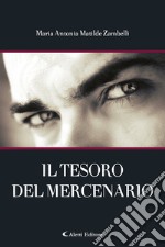 Il tesoro del mercenario libro