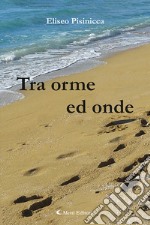 Tra orme ed onde libro