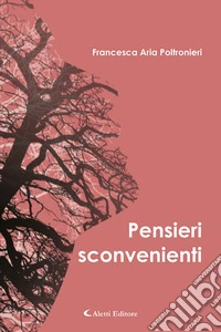 Pensieri sconvenienti