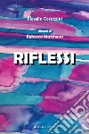 Riflessi libro