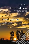 Al calar della sera. Ediz. italiana e araba libro