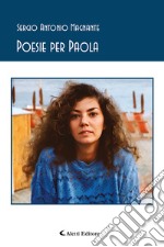 Poesie per Paola libro