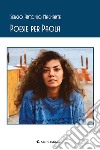 Poesie per Paola libro