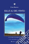 Sulle ali del vento libro