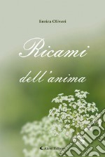 Ricami dell'anima libro