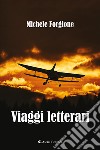 Viaggi letterari libro