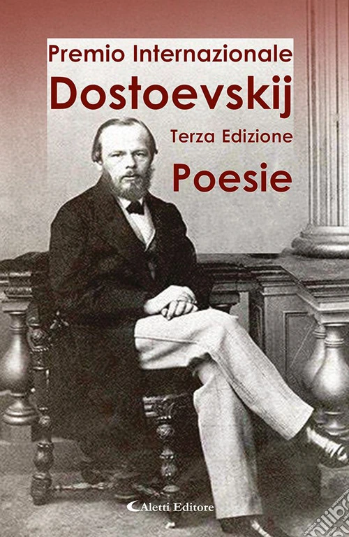 3° Premio Internazionale Dostoevskij. Poesie