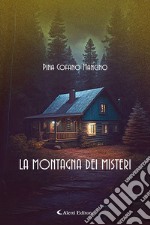 La montagna dei misteri libro