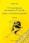 6° Premio Letterario Internazionale al Femminile Maria Cumani Quasimodo. Poesia libro