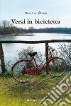 Versi in bicicletta libro