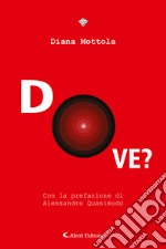 Dove? libro