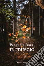 Il fruscio libro