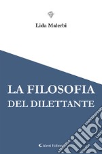 La filosofia del dilettante libro