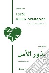 I semi della speranza. Ediz. italiana e araba libro di Verde Salvatore