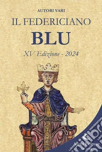 Il Federiciano 2024. Libro blu