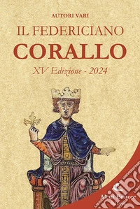 Il Federiciano 2024. Libro corallo