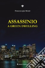 Assassinio a Green Dwelling libro