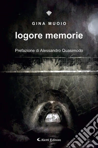Logore memorie