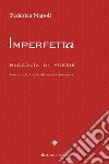 Imperfetta libro di Napoli Federica