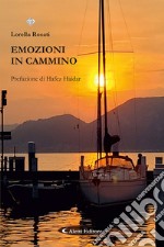 Emozioni in cammino libro