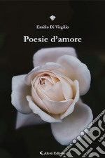 Poesie d'amore libro