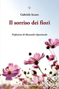 Il sorriso dei fiori libro