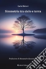 Simmetrie tra cielo e terra