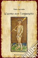 L'uomo con l'organetto libro