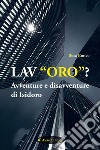 Lav'Oro'? Avventure e disavventure di Isidoro libro di Rosa Enrico