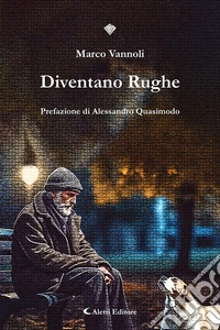 Diventano rughe