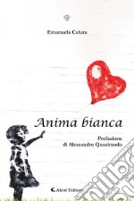 Anima bianca libro