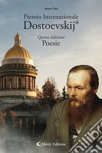 5° Premio Internazionale Dostoevskij. Poesie libro