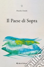 Il paese di sopra libro