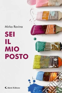 Sei il mio posto libro