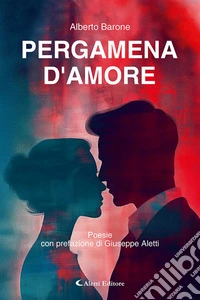 Pergamena d'amore libro