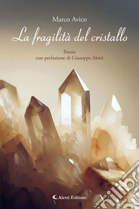 La fragilità del cristallo libro