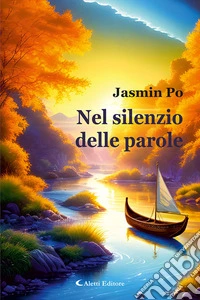 Nel silenzio delle parole libro