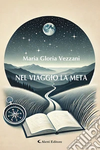 Nel viaggio la meta libro