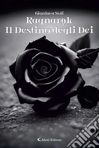 Ragnarok. Il destino degli dei libro