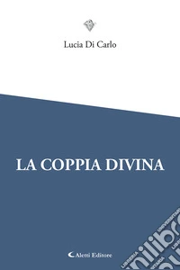 La coppia divina libro