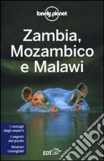 Zambia; Mozambico e Malawi libro