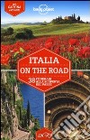 Italia on the road. 40 itinerari alla scoperta del paese. Con cartina libro